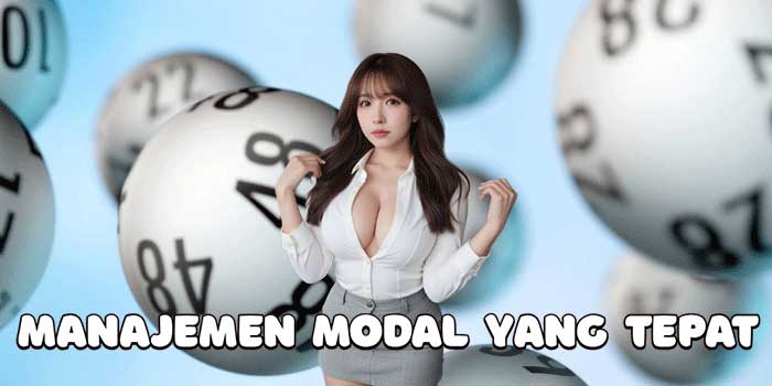 Manajemen Modal yang Tepat